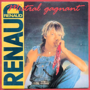 Pochette 45T Renaud Mistral Gagnant